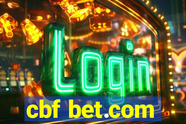 cbf bet.com